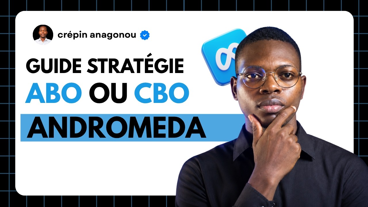 ABO ou CBO en 2026 : le vrai guide (mise à jour Andromeda)