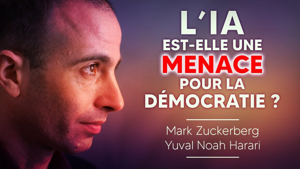 L'IA menace-t-elle la démocratie ? – Mark Zuckerberg & Yuval Noah Harari